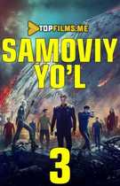 Samoviy yo'l 3 Uzbek tilida 2016 tarjima kino skachat