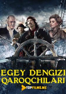Egey dengizi qaroqchilari Uzbek tilida 2012 tarjima kino skachat HD