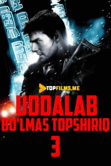 Uddalab bo'lmas topshiriq 3 Uzbek tilida 2006 tarjima kino skachat HD