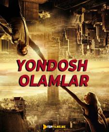 Yondosh olamlar Uzbek tilida 2011 tarjima kino skachat HD