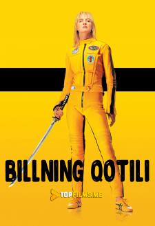 Billning Qotili 1/ Billni O'limi / Bilni o'ldirish Uzbek tilida 2003 tarjima kino skachat HD