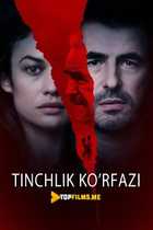 Tinchlik ko'rfazi / Sukunat qo'ynida Uzbek tilida 2020 tarjima kino skachat HD