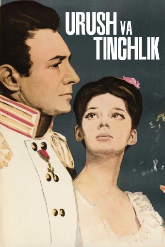 Urush va tinchlik 1, 2, 3, 4 qismlar Uzbek Tilida 1965 serial skachat
