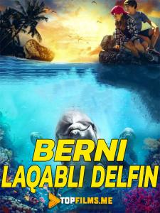 Berni laqalbli delfin Uzbek tilida 2018 tarjima kino skachat HD