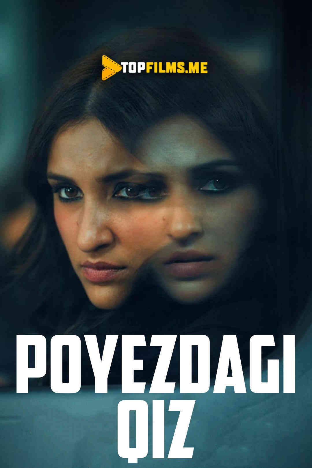 Poyezdagi qiz / Mira Uzbek tilida 2021 hind kino skachat FHD