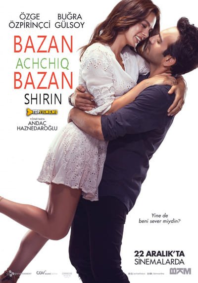 Bazan achchiq Bazan Shirin Uzbek Tilida 2017 kino skachat FHD