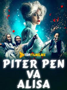 Piter Pen va Alisa Uzbek tilida 2020 tarjima kino skachat HD