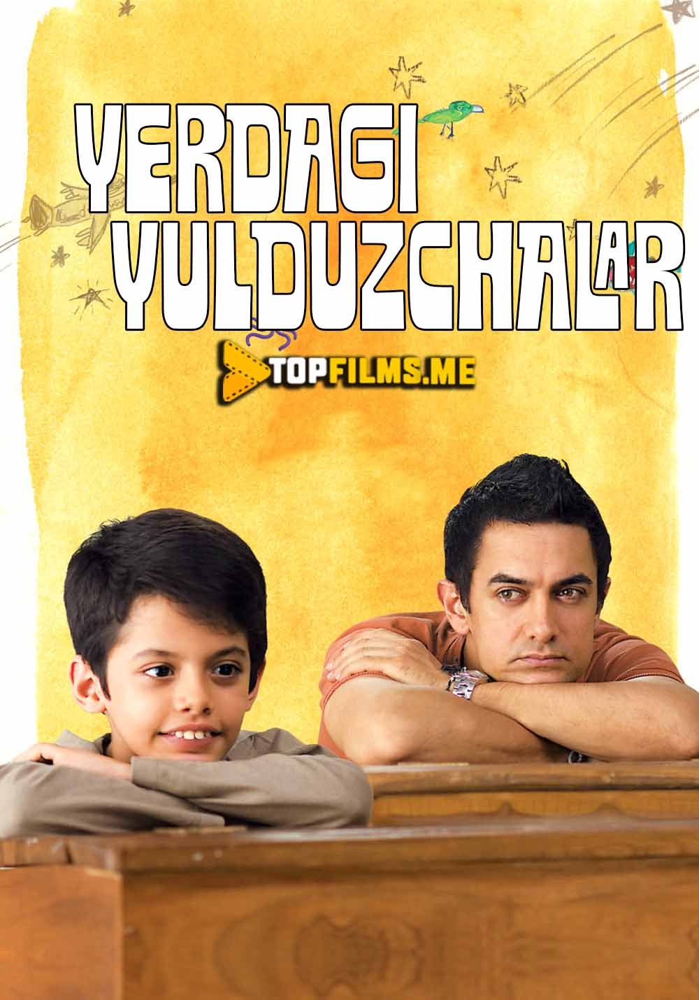 Yerdagi yulduzchalar Uzbek tilida 2007 hind kino skachat FHD