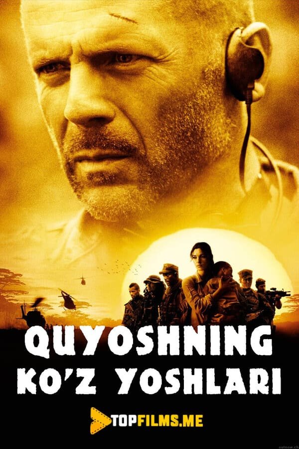 Quyoshning ko'z yoshlari Uzbek tilida 2003 kino skachat FHD
