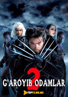 G'aroyib odamlar 2 / X-Men 2 / Rosamaxa 2 Uzbek tilida 2003 tarjima kino skachat HD