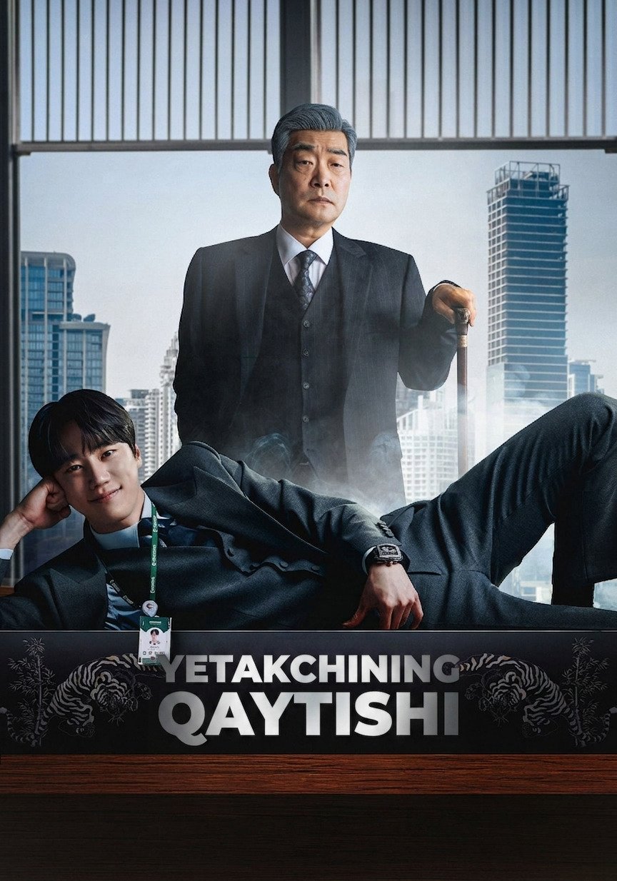 Yetakchining qaytishi / Yangi kelgan Kan raisi Barcha qismlar Uzbek Tilida 2026 serial skachat FHD
