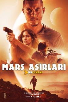 Mars Asirlari / Ko'chib yuruvchilar Uzbek tilida 2021 tarjima kino skachat HD