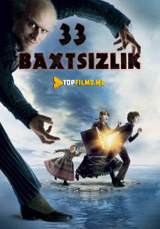 33 baxtsizlik / Bir qator noxush hodisalar Uzbek tilida 2004 tarjima kino skachat HD